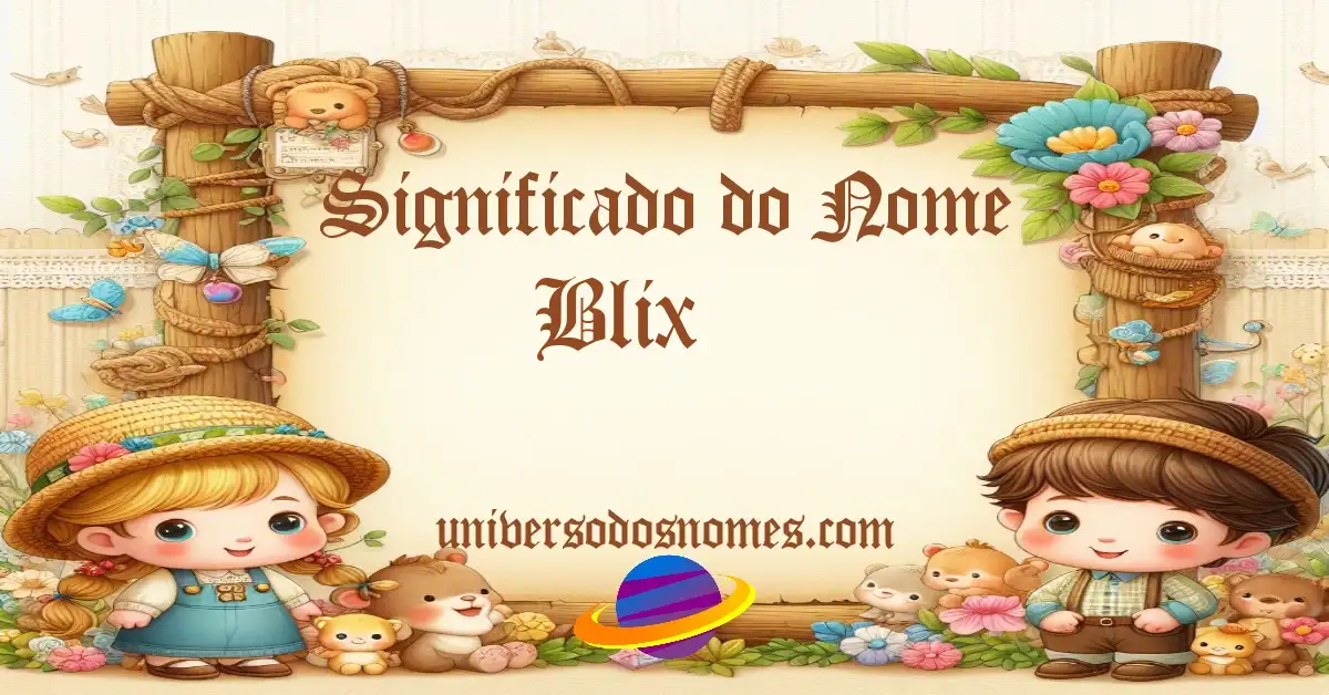 Significado do Nome Blix