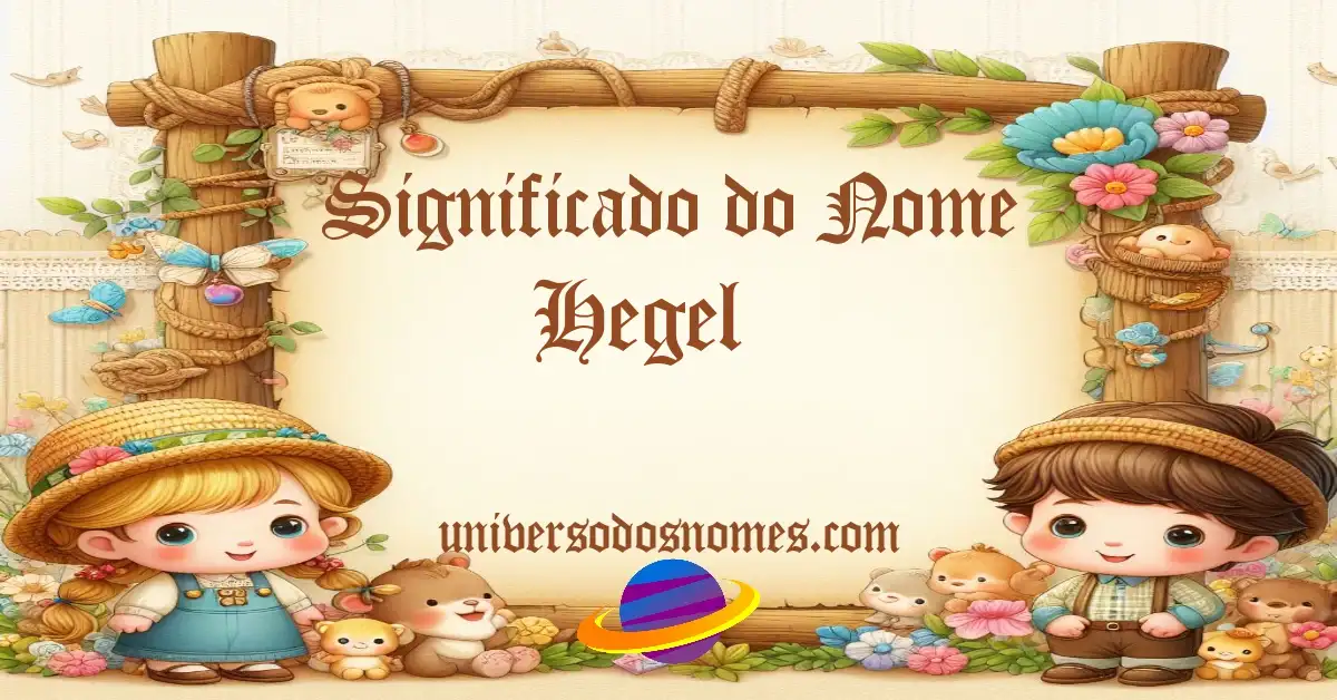 Significado do Nome Hegel