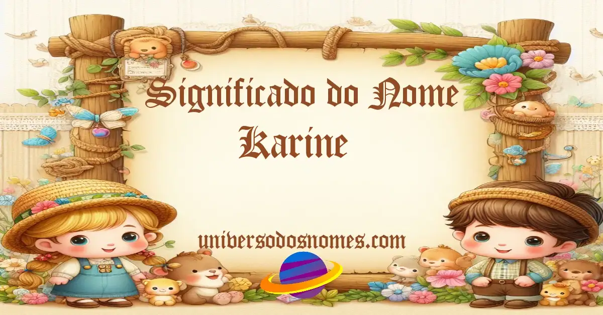Significado do Nome Karine Significado do Nome Karine