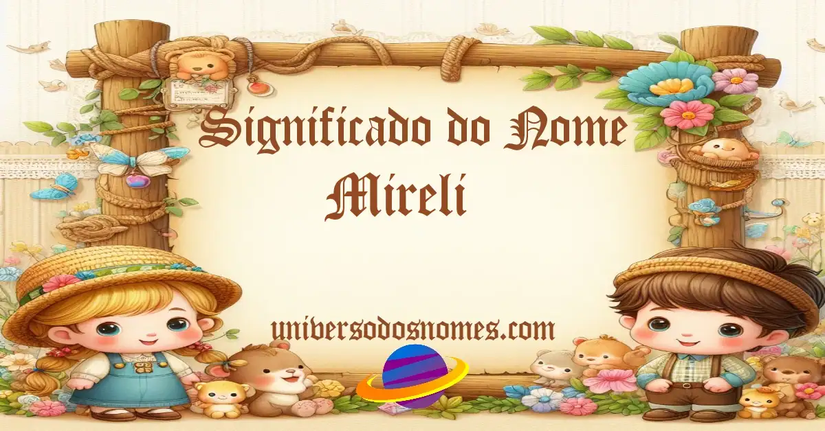 Significado do Nome Mireli