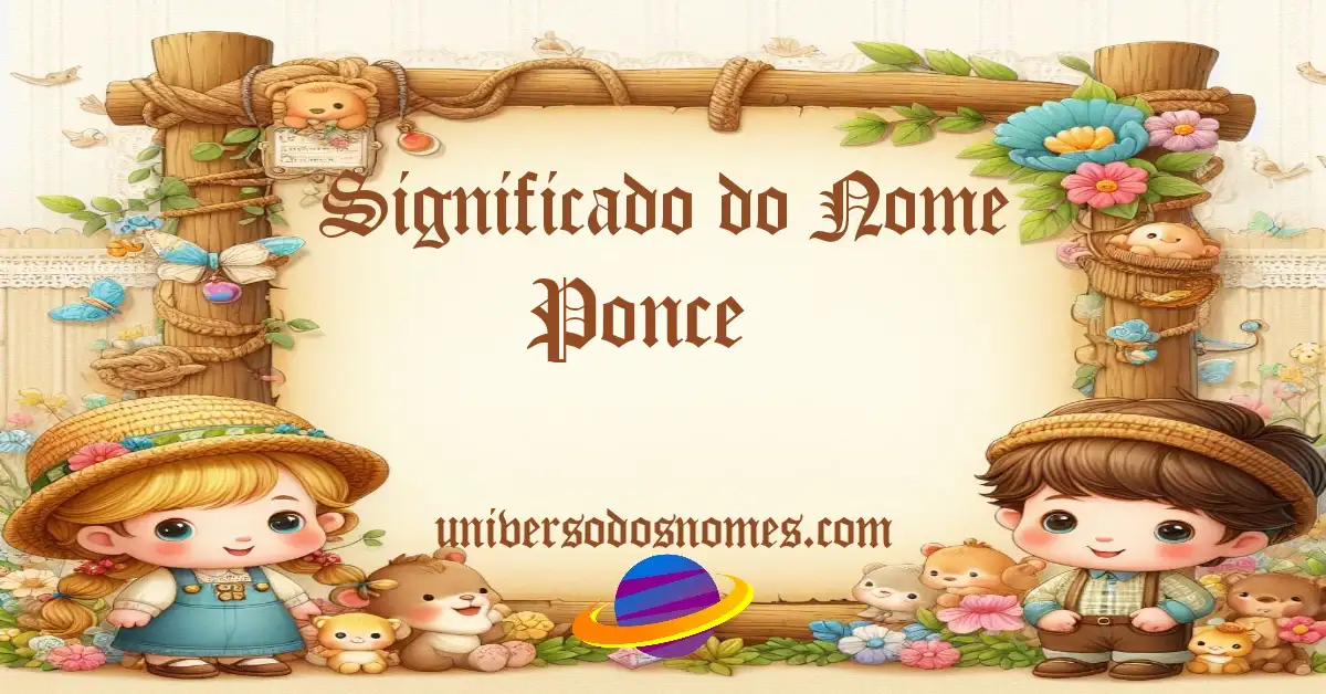 Significado do Nome Ponce