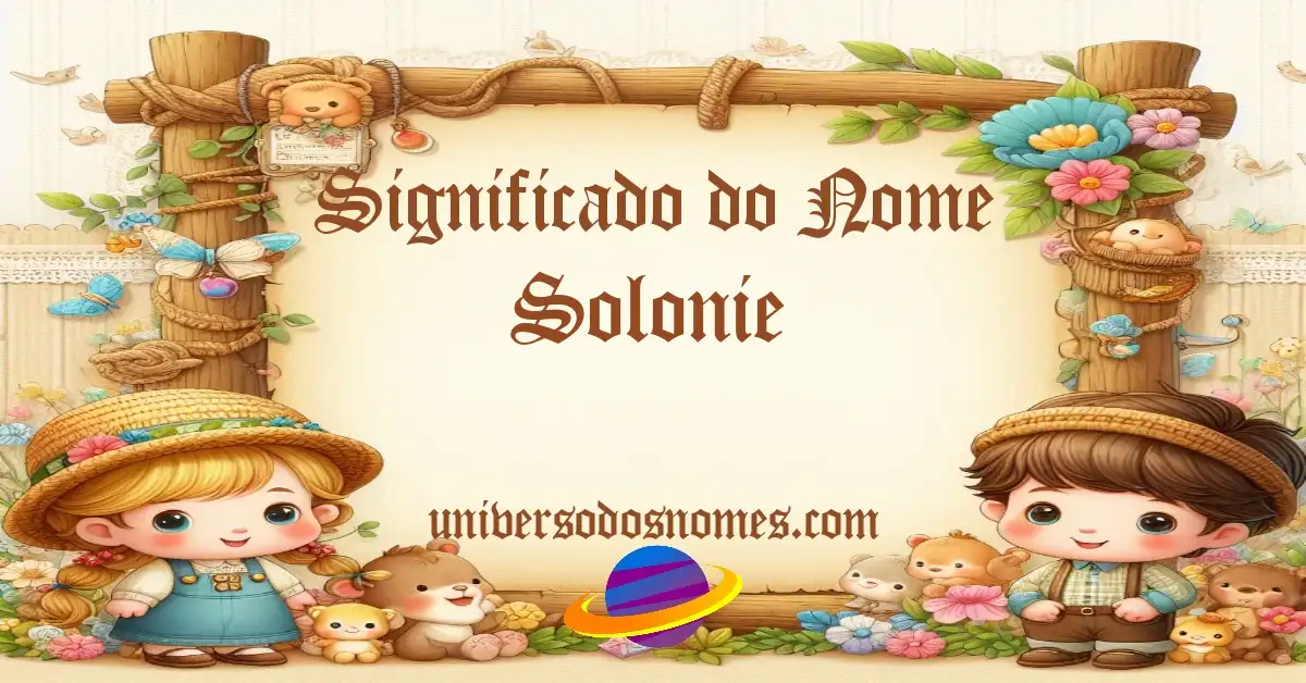 Significado do Nome Solonie