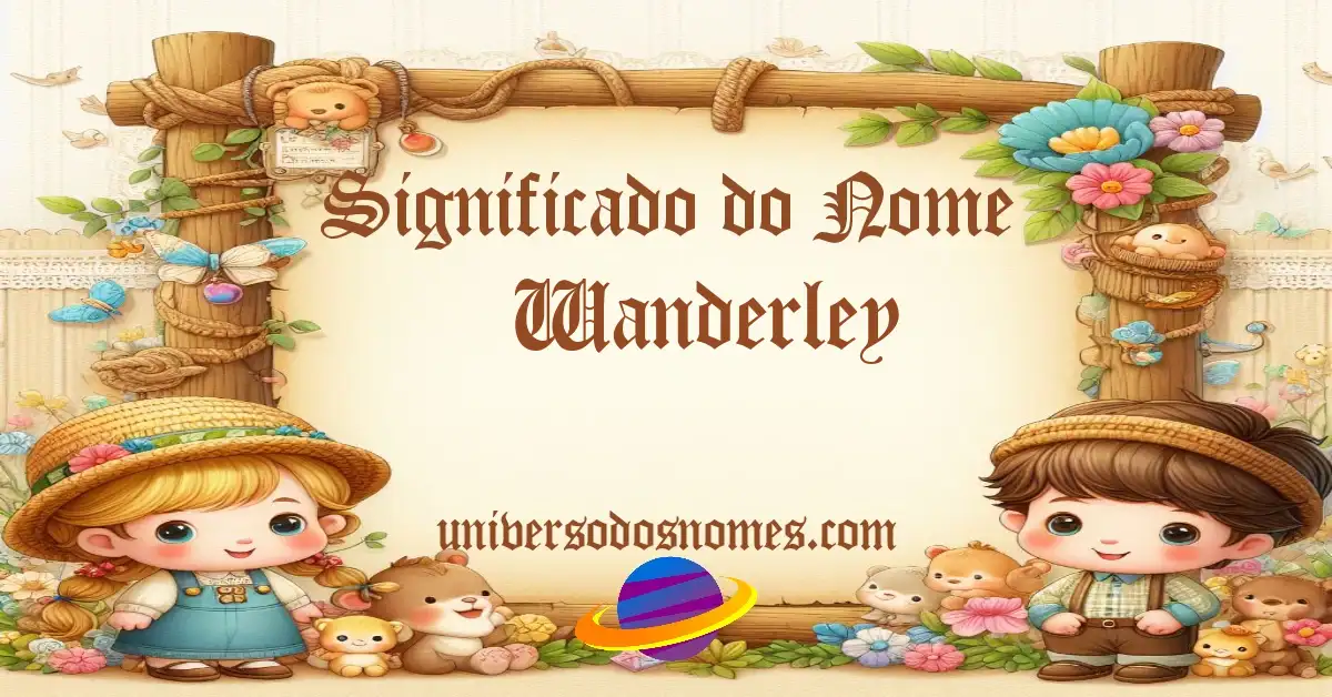 Significado do Nome Wanderley